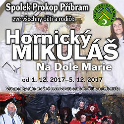 Hornický Mikuláš na dole Marie - poslední možnost!